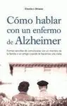 Cómo Hablar con un Enfermo de Alzheimer