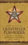 La Estrella Framígera
