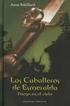 Los Caballeros de Esmeralda