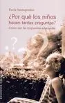 Por qué los Niños Hacen Tantas Preguntas?