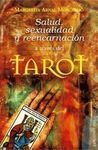 SALUD, SEXUALIDAD Y REENCARNACIÓN A TRAVÉS DEL TAROT