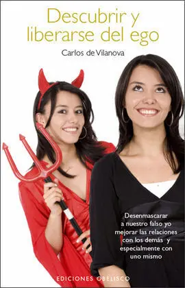 Descubrir y Liberarse del Ego