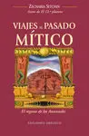 Viajes Al Pasado Mitico