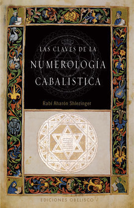 CLAVES DE LA NUMEROLOGÍA CABALÍSTICA, LAS