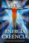 ENERGÍA DE LA CREENCIA, LA