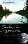 Escucha el Susurro Vive tu Sueño