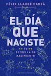 El Día que Naciste