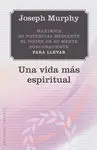 Vida Mas Espiritual, una (Maximicea)
