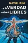 Y la Verdad os Hará Libres