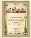 Libro de Mis Recuerdos, el