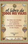 LIBRO DE TODOS MIS VIAJES,EL