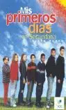 Mis Primeros Días en Secundaria