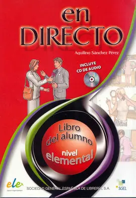 En Directo. Libro del Alumno Nivel Elemental + Cd