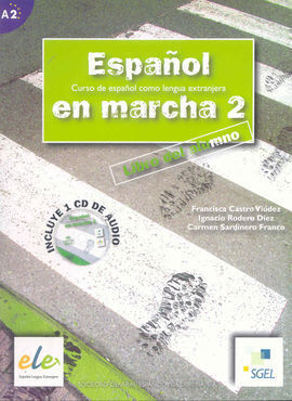 ESPAÑOL EN MARCHA 2. LIBRO DE ALUMNO