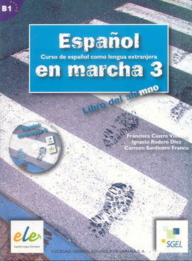 ESPAÑOL EN MARCHA 3 ALUMNO + CD1 B1