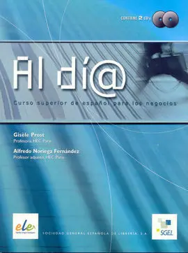 Al Día. Curso Superior de Español para los Negocios
