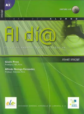 Al Dia. Nivel Inicial. Libro del Alumno + Cd