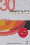 SPANISH IN 30 DAYS   ESPAÑOL EN 30 DÍAS CON CD