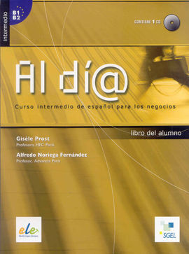 AL DÍA. NIVEL INTERMEDIO B1-B2. LIBRO DEL ALUMNO + CD