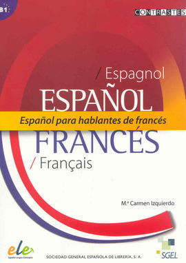 ESPAÑOL PARA HABLANTES DE FRANCÉS B1