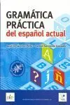 Gramática Práctica del Español Actual