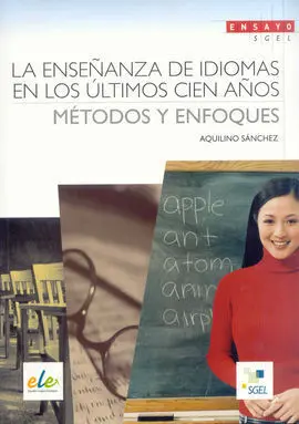 La Enseñanza de Idiomas en los Últimos Cien Años