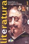 LITERATURA ESPAÑOLA Y LATINOAMERICANA 1: DE LA EDAD MEDIA AL NEOCLASICISMO +CD