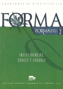 FORMA 02 INTERFERENCIAS, CRUCES Y ERRORES. VERSIÓN DIGITAL
