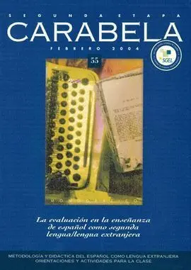 Carabela 55 la Evaluación en la Enseñanza de Español Como Segunda Lengua / Lengu