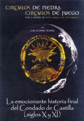 Círculos de Piedra, Círculos de Fuego