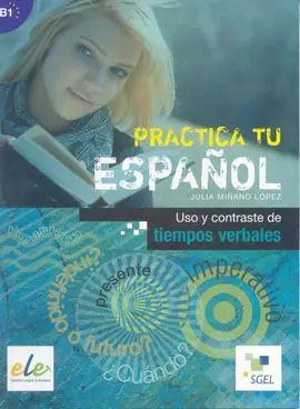 Practica Uso y Contrasete Tiempos Verbale