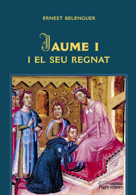 JAUME I EL SEU REGNAT