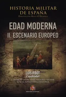 Historia Militar de España. Iii. Edad Moderna