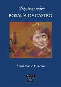 Páxinas Sobre Rosalía de Castro (1957-2004)