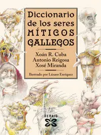 Diccionario de los Seres Míticos Gallegos (Cast. )
