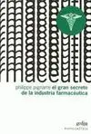 El Gran Secreto de la Industria Farmacéutica