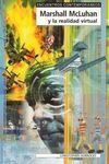 MARSHALL MCLUHAN Y LA REALIDAD VIRTUAL