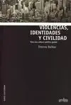 Violencias, Identidades y Civilidad