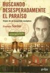 BUSCANDO DESESPERADAMENTE EL PARAÍSO