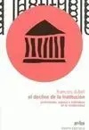El Declive de la Institución
