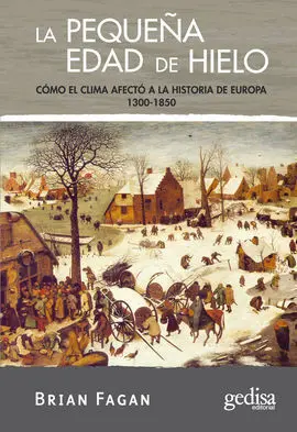 La Pequeña Edad de Hielo