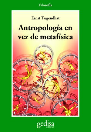 ANTROPOLOGÍA EN VEZ DE METAFÍSICA