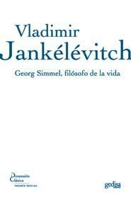 GEORG SIMMEL. FILÓSOFO DE LA VIDA