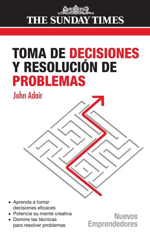 TOMA DE DECISIONES Y RESOLUCIÓN DE PROBLEMAS