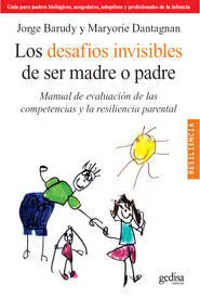 Desafíos Invisibles de Ser Madre y Padre
