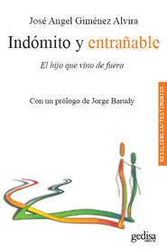 Indómito y Entrañable