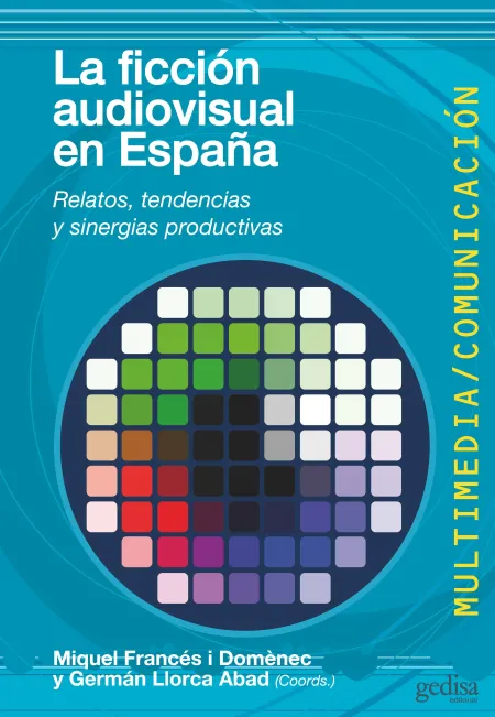 Ficcion Audiovisual en Espa?A, la