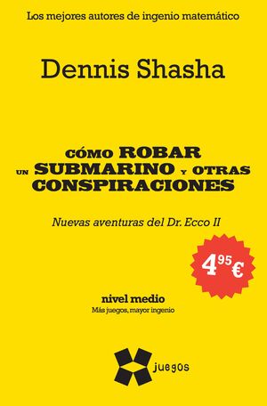 COMO ROBAR UN SUBMARINO Y OTRAS CONSPIRACIONES (NE)