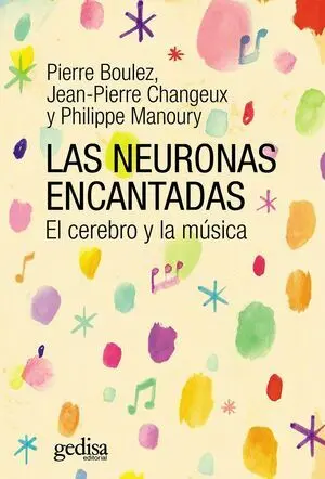 Neuronas Encantadas,Las