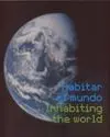 Habitar el Mundo Cast-Engli